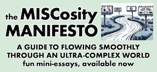 THE MISCosity MANIFESTO